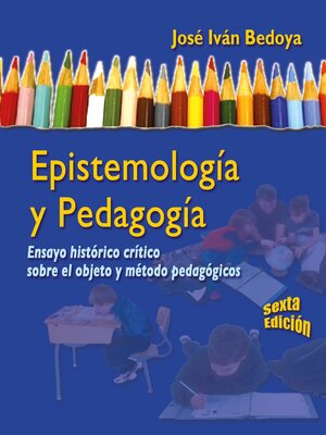 cover image of Epistemología y pedagogía--6ta edición